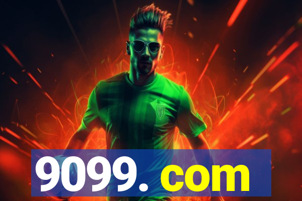 9099. com